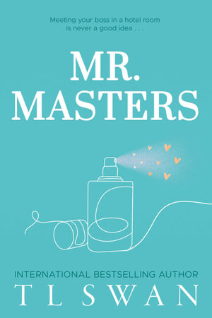 Mr. Masters : Mr. Series - T L Swan