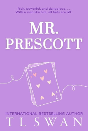 Mr. Prescott : Mr. Series - T L Swan