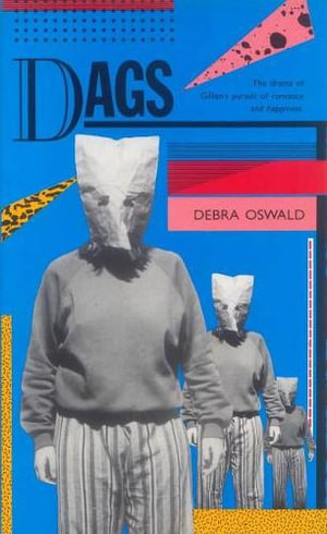 Dags - Debra Oswald