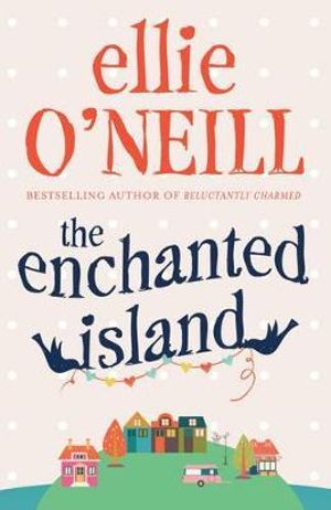 Enchanted Island - Ellie O'Neill