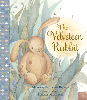 The Velveteen Rabbit - Margery Williams Bianco