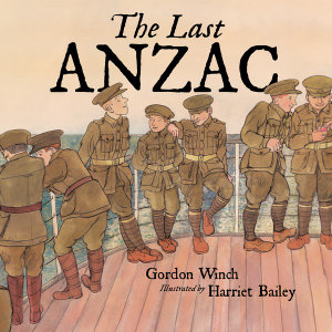 The Last Anzac - Gordon Winch