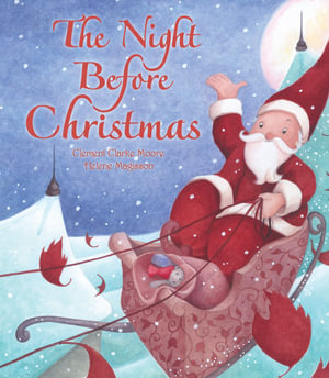 The Night Before Christmas - Clement C. Moore