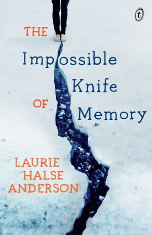 The Impossible Knife of Memory - Laurie Halse Anderson