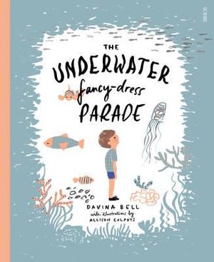 The Underwater Fancy-Dress Parade - Davina Bell