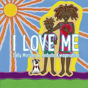 I Love Me - Sally Morgan