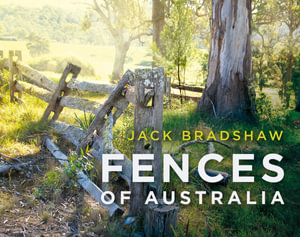 Fences of Australia - Jack Bradshaw