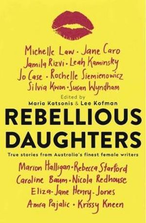 Rebellious Daughters  - Maria Katsonis