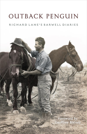 Outback Penguin : Richard Lane's Barwell Diaries - Stuart Kells