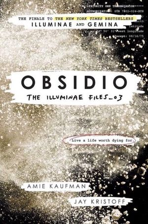 Obsidio : The Illuminae Files : Book 3 - Amie Kaufman