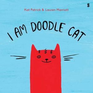 I am Doodle Cat : Doodle Cat - Kat Patrick