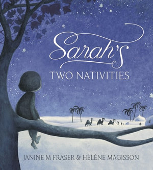 Sarah’s Two Nativities - Janine M. Fraser