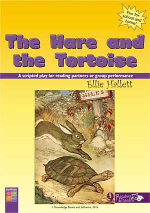 Hare and the Tortoise, The : Readers' Theatre - Hallet, Ellie