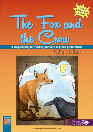 Fox and the Crow, The : Readers' Theatre - Hallet, Ellie