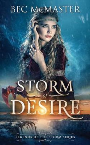 Storm of Desire - Bec McMaster