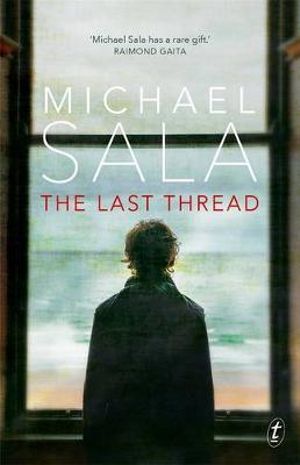 The Last Thread - Michael Sala