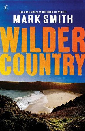 Wilder Country : Wilder Trilogy Book 2 - Mark Smith