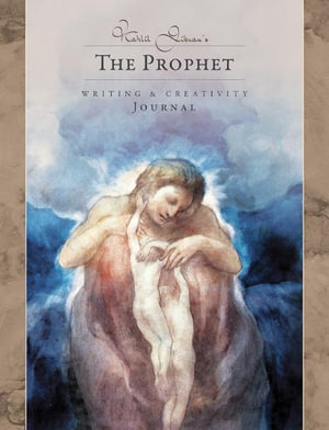 Kahlil Gibran's The Prophet Journal - Kahlil Gibran