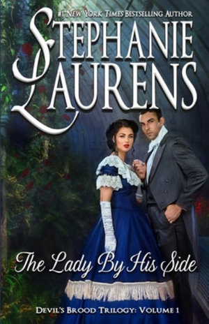 The Lady By His Side : Devil's Brood Trilogy - Stephanie Laurens