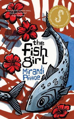 The Fish Girl - Mirandi Riwoe