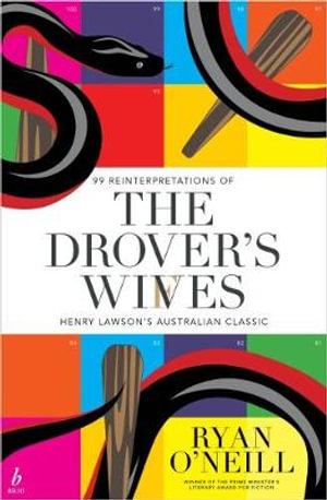 The Drover's Wives - Ryan O'Neill