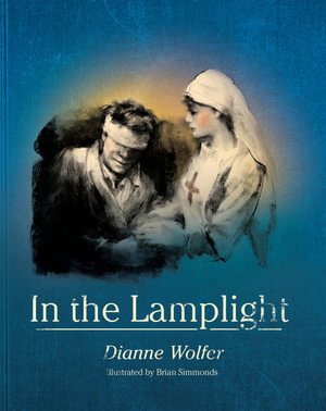 In the Lamplight : Lighthouse Girl - Dianne Wolfer