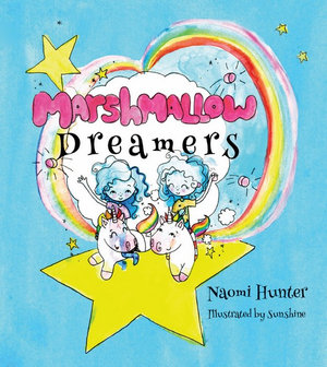 Marshmallow Dreamers - Naomi Hunter