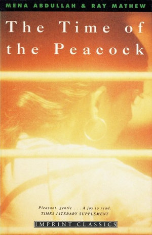 The Time of the Peacock - Revised Edition - Mena Abdullah