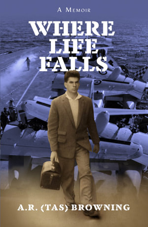 Where Life Falls - Tas Browning