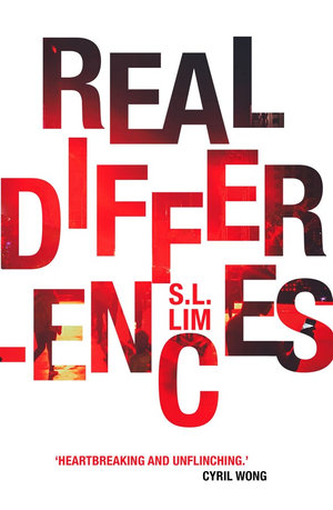 Real Differences : UTS Glenda Adams Award for New Writing 2020 Winner - S.L. Lim