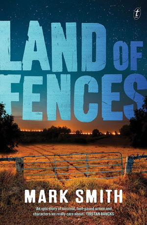 Land of Fences : Wilder Trilogy: Book 3 - Mark Smith