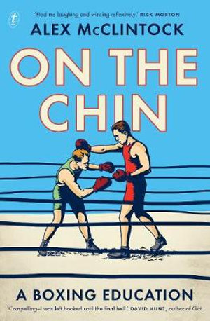 On the Chin : Boxing Education - Alex McClintock