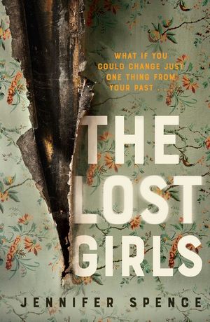 The Lost Girls - Jennifer Spence