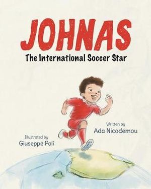 Johnas the International Soccer Star - Ada Nicodemou