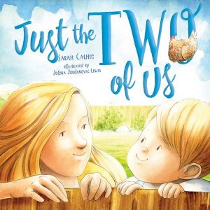 Just the Two of Us - Sarah Cathie