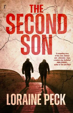 The Second Son : Winner of the 2021 Best Debut Crime Fiction Ned Kelly Award - Loraine Peck