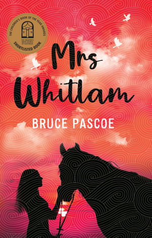 Mrs Whitlam - Bruce Pascoe