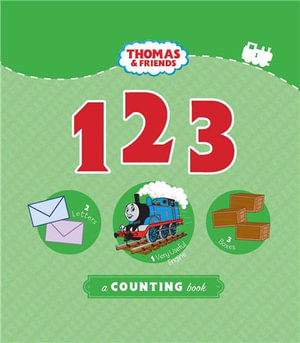 Thomas & Friends: 123 : A Counting Book - Thomas & Friends