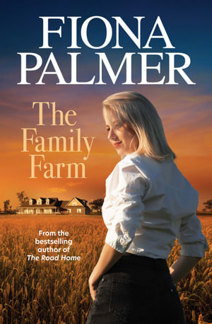 The Family Farm - Fiona Palmer