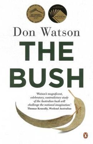 The Bush - Don Watson