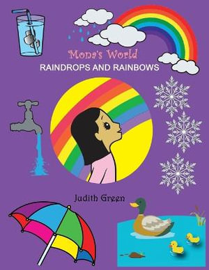 Raindrops and Rainbows - Judith Green