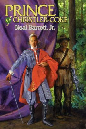 Prince of Christler-Coke - Neal Barrett