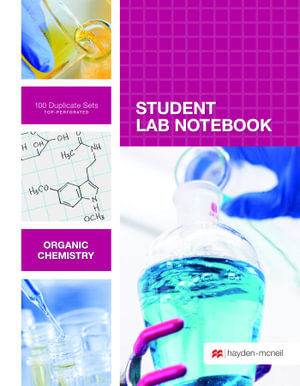 Organic Chemistry Student Lab Notebook : 100 Carbonless Duplicate Sets. Top Sheet Perforated - Hayden-McNeil