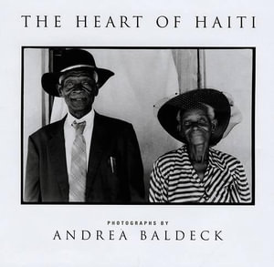 The Heart of Haiti - Andrea Baldeck