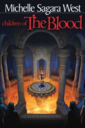 Children of the Blood : The Sundered - Michelle Sagara West