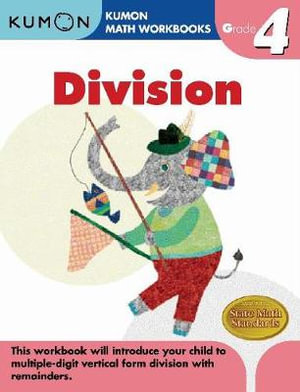 Grade 4 Division : Kumon Math Workbooks - KUMON PUBLISHING