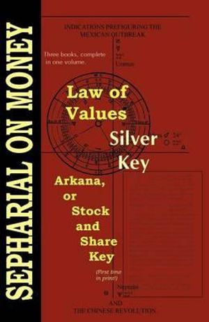 Law of Values; Silver Key; Arcana or Stock and Share Key - , Sepharial