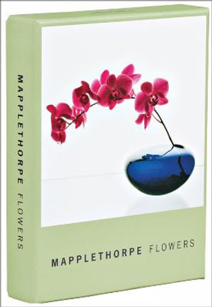 Mapplethorpe Flowers: Notecard Box : Notecard Box - ROBERT MAPPLETHORPE