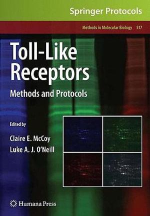 Toll-Like Receptors : Methods and Protocols - Claire E. McCoy