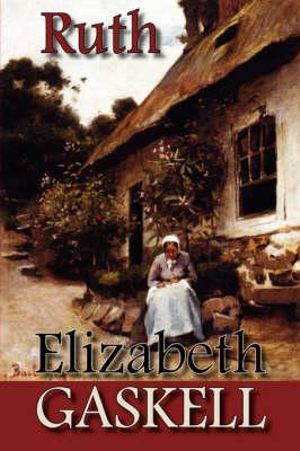 Ruth - Elizabeth Gaskell